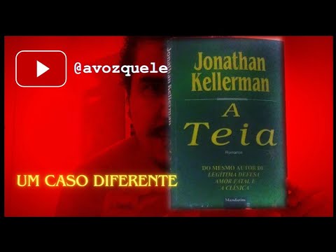 a voz que l "A Teia" (The Web, 1995, Jonathan Kellerman) | Resenha