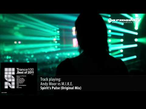 Andy Moor vs M.I.K.E. - Spirit's Pulse (Original Mix)