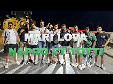 Napro Ft Totti - Mari Lova ( Clip Officiel)