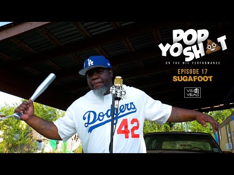 Pop Yo Sh💩t Ep. 17 | SugaFoot - U B**** U [Created by @vesvisuals]