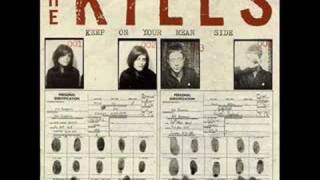 The Kills - Gypsy Death and You [Lyrics included] (HQ)