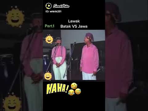 lawak Jawa vs batak