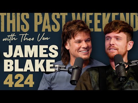 James Blake | This Past Weekend w/ Theo Von #424 video thumbnail