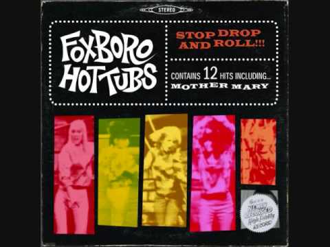 Foxboro Hot Tubs Mother Mary