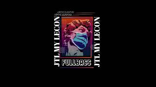 Download lagu JTL MY LECON - fulbass [ Rifal'Djafar ] mp3