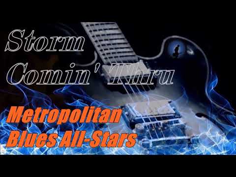 Metropolitan Blues All-Stars - Storm Comin' Thru (Kostas A~171)