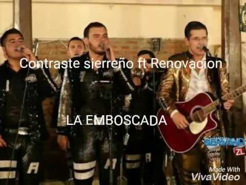 Contraste Sierreño ft banda Renovacion- La emboscada