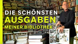 Die schönsten Ausgaben meiner Bibliothek