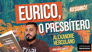EURICO, O PRESBÍTERO | ALEXANDRE HERCULANO (Romantismo)