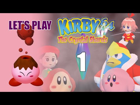Let's Play Kirby 64 Part 1: All the Shiny Things!