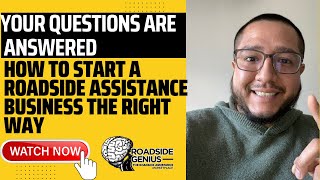 How To Start A Roadside Assistance Business The Right Way | Your Questions Are Answered