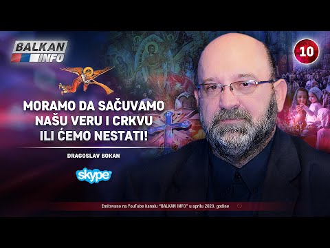 INTERVJU: Dragoslav Bokan - Moramo da sačuvamo našu veru i crkvu ili ćemo nestati! (19.4.2020)