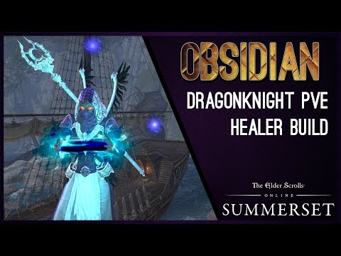 Magicka Dragonknight Healer Build PvE "Obsidian" - Summerset Chapter ESO