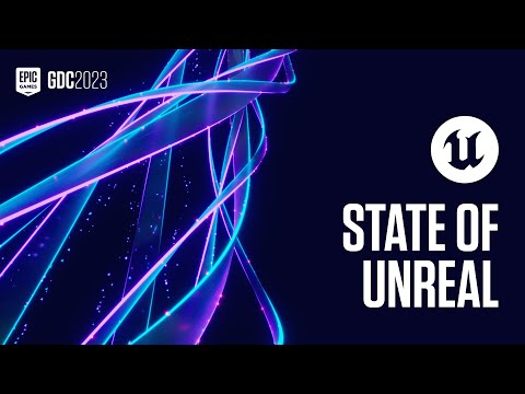 , title : 'State of Unreal | GDC 2023 | Epic Games'