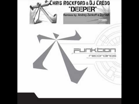 Chris Rockford & DJ CrEdo - Deeper (DoRush Remix)