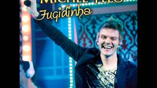 FUGIDINHA - MICHEL TELO