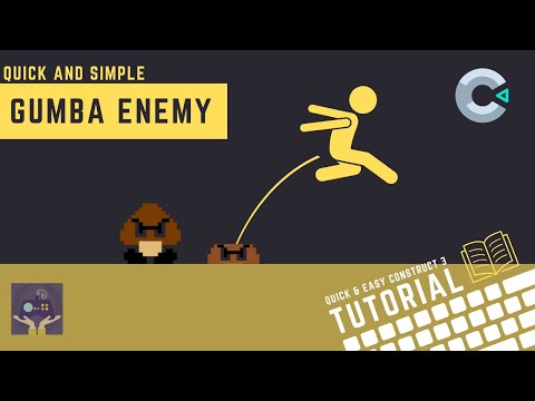 Construct 3 Tutorial - Make a Gumba Style Enemy