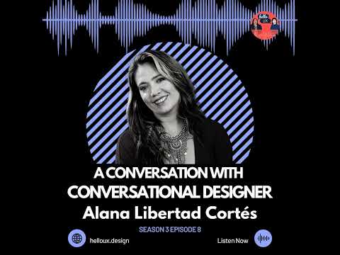 Alana Libertad Cortés - Know Your Worth as a Multilingual Conversational Designer