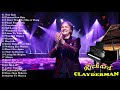 Richard Clayderman Greatest Hits Best Songs Of Richard Clayderman Playlist
