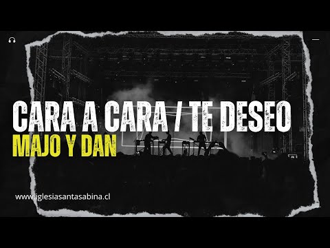 Te Deseo - Majo y Dan