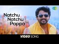 Pattaya Kelappanum Pandiya Natchu Natchu Pappa Song