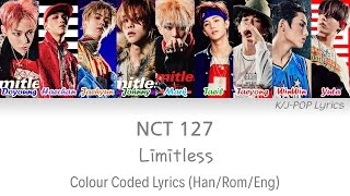 NCT 127 (엔씨티 127) - Limitless (무한적아) Colour Coded Lyrics (Han/Rom/Eng)
