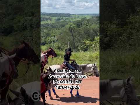 Cavalgada realizada no distrito de Aparecida do Leste cidade de Poxoréu Mato Grosso. 18/04/2026