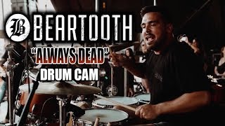 Connor Denis | Beartooth | Always Dead | Drum Cam (LIVE)