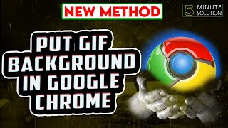 How to Set a GIF Background in Google Chrome 2024 - GIF Live Background Chrome