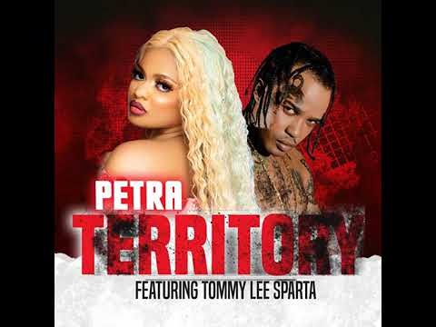 Tommy Lee Sparta Ft Petra-Territory (Official audio)