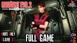 Resident Evil 2 HD Remaster: Claire A - Normal Difficulty Knife Only | Seamless HD Project Longplay