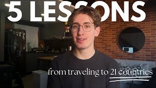 5 Lessons I Learned from Traveling to 21 Countries