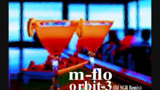 m-flo - orbit 3 (DJ SGR Remix) - DJ SGR Blend