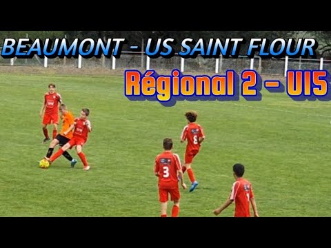 US SAINT - FLOUR - US BEAUMONT [Régional 2 - U15] !!!