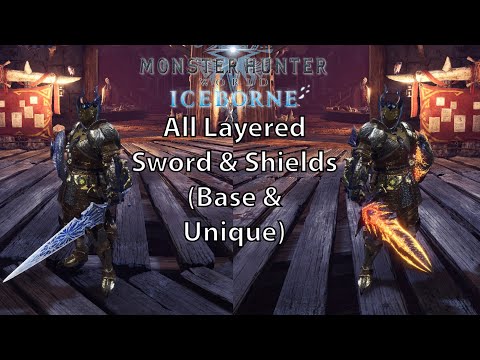 MHW Iceborne All Layered Weapons - Sword and Shields (Base & Unique)