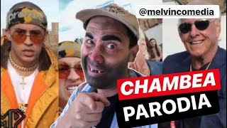 Bad Bunny CHAMBEA / BORRACHO MAO Comediante Trapero