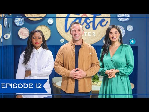 The Taste Master SA: Episode 12 | Full Episode