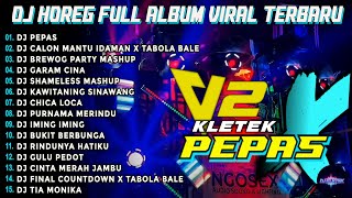 Download lagu Dj Pepas Midle Bass Horeg Style Party Full Album Cek Sound Karnaval 2025 Kletek mp3 Download lagu Dj Pepas Midle Bass Horeg Style Party Full Album Cek Sound Karnaval 2025 Kletek mp3