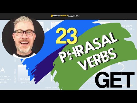 23 Esempi di PHRASAL VERBS utilizzando il verb "To Get"