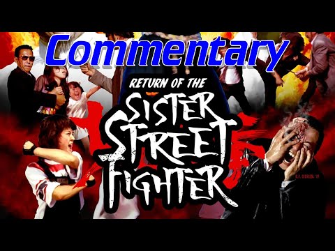 The Return Of The Sister Street Fighter (1975) | Fighting Films Commentary
