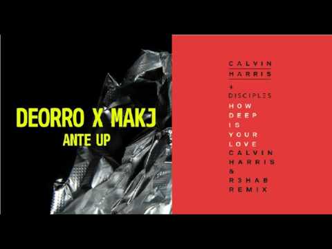Calvin Harris ft Deorro How Deep Ante Up (Mashup King Vega)