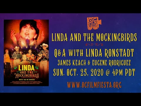 Linda Ronstadt OC Film Fiesta Q & A: Linda and the Mockingbirds