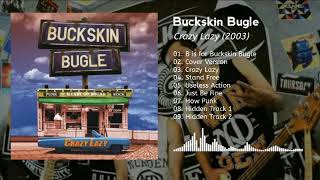 Download lagu Buckskin Bugle - Crazy Lazy | Musik Indie | Full Album mp3