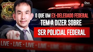 O que um ex-delegado federal tem a dizer sobre ser Policial Federal! - com Juliano Yamakawa
