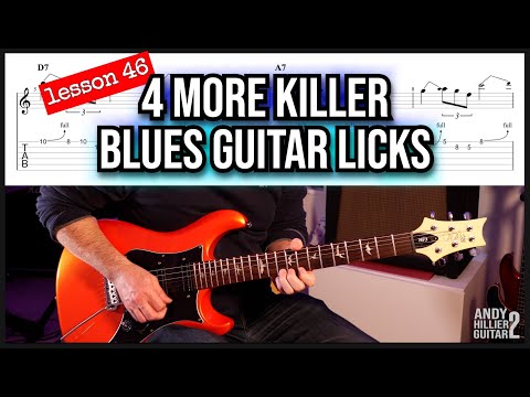 Lesson #46: 4 More Killer Blues Guitar Licks to Level Up Your Playing