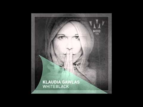 Klaudia Gawlas - Whiteblack (Original Mix) [MOD124]