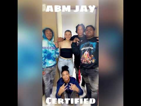 ABM JAY- “certified” (official audio) PROD. By @MOBBTIES PROD.