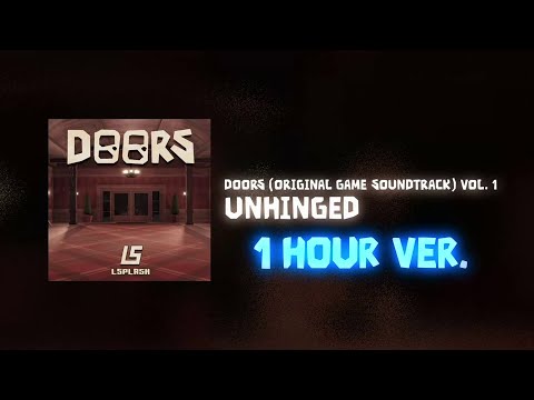 DOORS OST - Unhinged (1 HOUR LOOP)