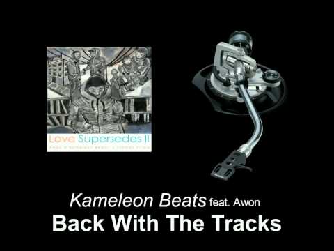 Kameleon Beats feat. Awon - Back With The Tracks