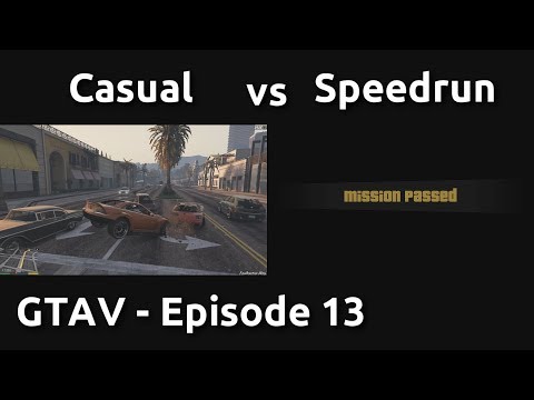 Casual VS Speedrun in GTAV #13 - Just don't crash lol